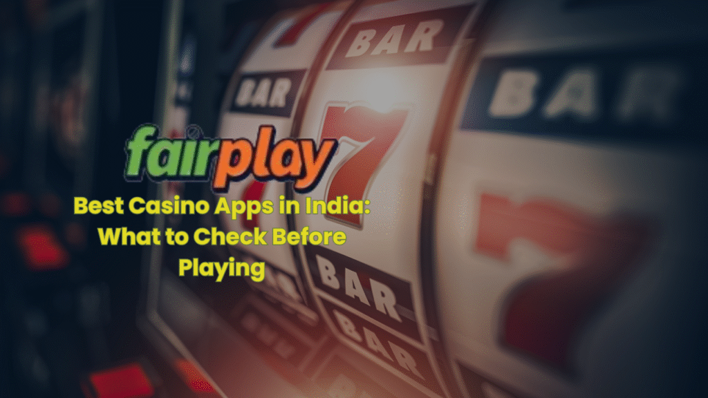 best casino app India | Fairplay